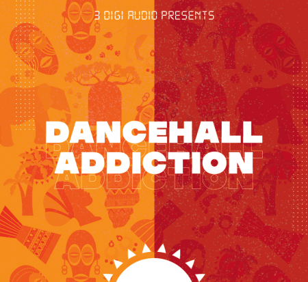 3 Digi Audio Dancehall Addiction WAV